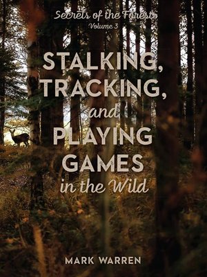 cover image of Stalking, Tracking, and Playing Games in the Wild